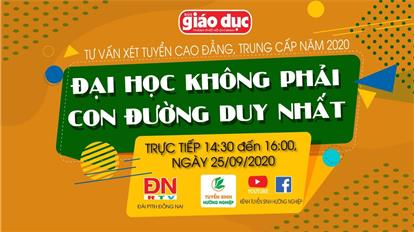 Đại học không phải con đường duy nhất 2020 - Đồng Nai