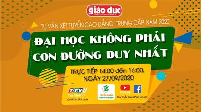 Đại học không phải con đường duy nhất 2020 - Tây Ninh