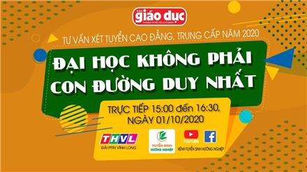 Đại học không phải con đường duy nhất 2020 - Vĩnh Long
