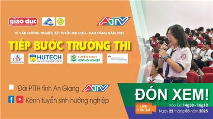 Tư vấn xét tuyển ĐH – CĐ năm 2025 tại An Giang