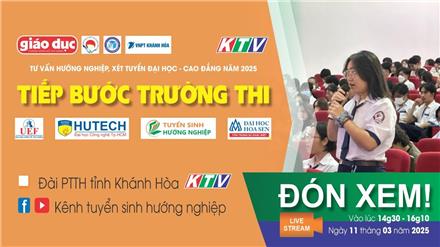 Tư vấn xét tuyển ĐH – CĐ năm 2025 tại Khánh Hòa