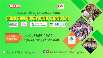 Cùng bạn quyết định tương lai 2025 tại Đồng Nai 1