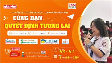 Cùng bạn quyết định tương lai 2026 tại Đồng Nai