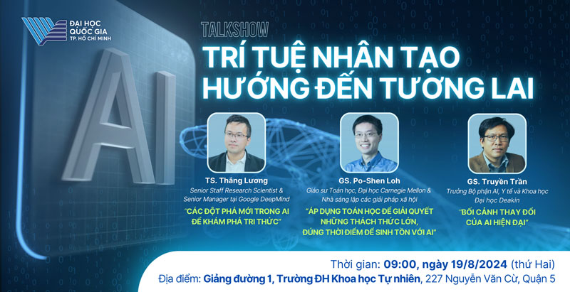 Đam mê Trí tuệ nhân tạo: đừng bỏ lỡ cuộc gặp gỡ và trao đổi trực tiếp với các GS – TS nổi tiếng về AI.