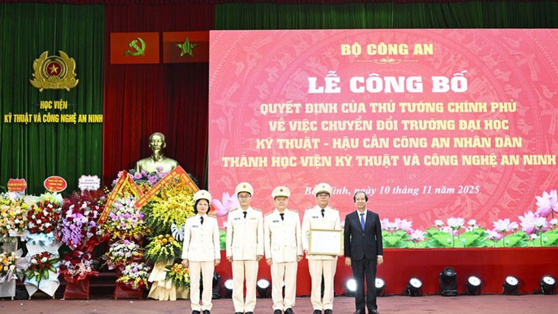 Chuyển đổi Trường đại học Kỹ thuật - Hậu cần CAND thành Học viện Kỹ thuật và Công nghệ an ninh